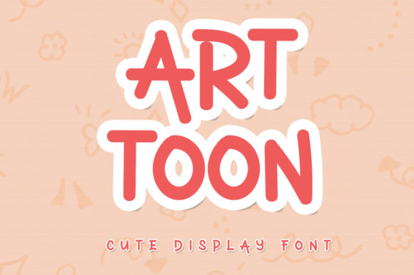Art Toon Font: A Designer’s Take on Joyful Branding