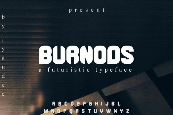Burnods Font Review: A Modern Display Typeface for Campaigns