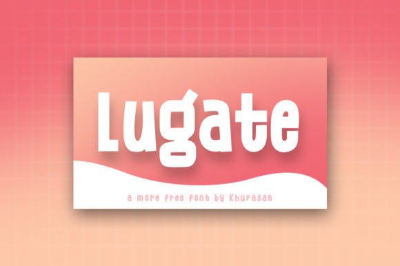 Lugate Font: A Modern Display Typeface for Crafters