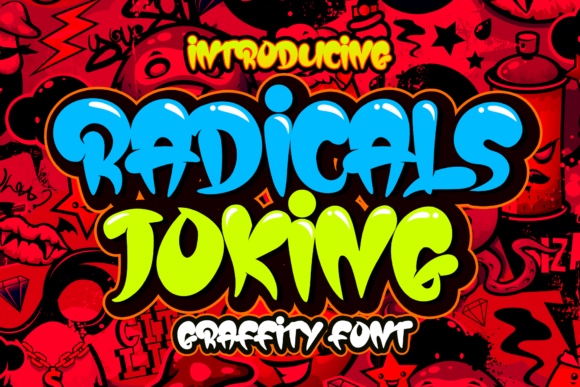 Radicals Joking Font: A Display Typeface for Campaigns