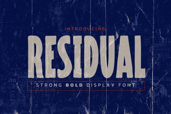 Residual: A Designer’s Take on This Display Font
