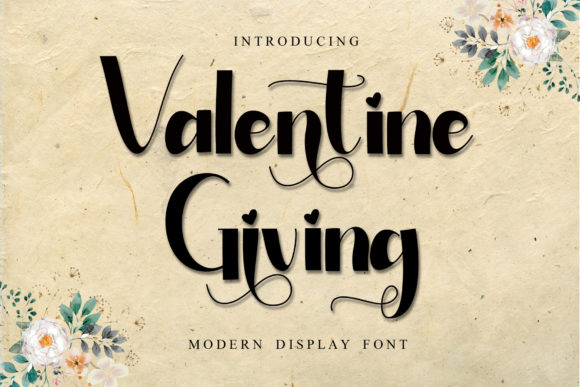 Valentine Giving Font: Chic Branding for Small Business